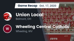 Recap: Union Local  vs. Wheeling Central Catholic  2020