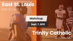 Matchup: East St. Louis vs. Trinity Catholic  2019