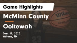 McMinn County  vs Ooltewah  Game Highlights - Jan. 17, 2020