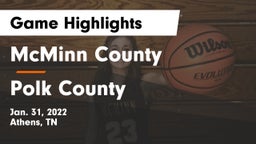 McMinn County  vs Polk County  Game Highlights - Jan. 31, 2022