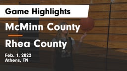 McMinn County  vs Rhea County  Game Highlights - Feb. 1, 2022