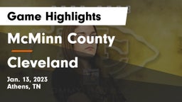 McMinn County  vs Cleveland  Game Highlights - Jan. 13, 2023