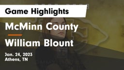 McMinn County  vs William Blount  Game Highlights - Jan. 24, 2023