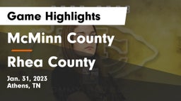 McMinn County  vs Rhea County  Game Highlights - Jan. 31, 2023
