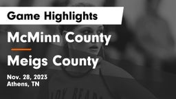 McMinn County  vs Meigs County  Game Highlights - Nov. 28, 2023