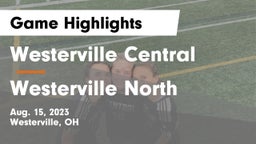 Westerville Central  vs Westerville North  Game Highlights - Aug. 15, 2023