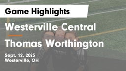 Westerville Central  vs Thomas Worthington  Game Highlights - Sept. 12, 2023