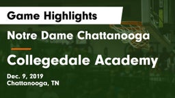Notre Dame Chattanooga vs Collegedale Academy Game Highlights - Dec. 9, 2019