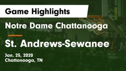 Notre Dame Chattanooga vs St. Andrews-Sewanee Game Highlights - Jan. 25, 2020