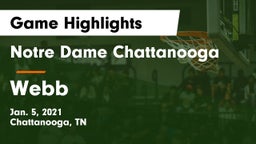 Notre Dame Chattanooga vs Webb  Game Highlights - Jan. 5, 2021