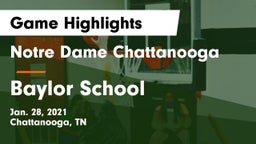 Notre Dame Chattanooga vs Baylor School Game Highlights - Jan. 28, 2021