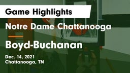 Notre Dame Chattanooga vs Boyd-Buchanan  Game Highlights - Dec. 14, 2021