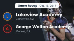 Recap: Lakeview Academy  vs. George Walton Academy  2017