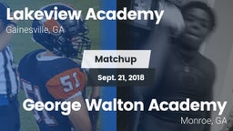 Matchup: Lakeview Academy vs. George Walton Academy  2018