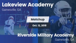 Matchup: Lakeview Academy vs. Riverside Military Academy  2018