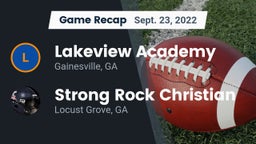 Recap: Lakeview Academy  vs. Strong Rock Christian  2022