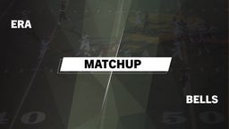 Matchup: Era vs. Bells  2016