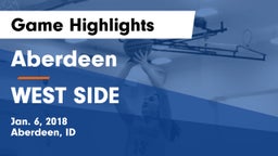 Aberdeen  vs WEST SIDE Game Highlights - Jan. 6, 2018
