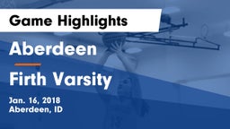 Aberdeen  vs Firth Varsity Game Highlights - Jan. 16, 2018