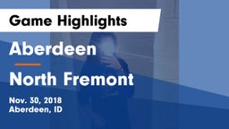 Aberdeen  vs North Fremont  Game Highlights - Nov. 30, 2018