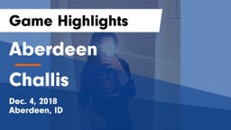 Aberdeen  vs Challis  Game Highlights - Dec. 4, 2018