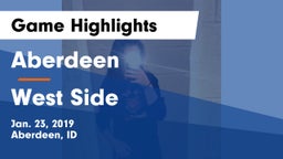 Aberdeen  vs West Side  Game Highlights - Jan. 23, 2019