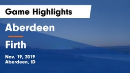 Aberdeen  vs Firth  Game Highlights - Nov. 19, 2019