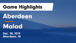 Aberdeen  vs Malad  Game Highlights - Dec. 20, 2019