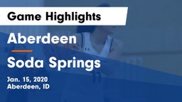 Aberdeen  vs Soda Springs  Game Highlights - Jan. 15, 2020