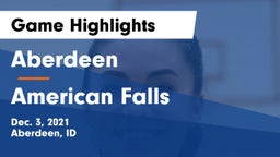Aberdeen  vs American Falls  Game Highlights - Dec. 3, 2021