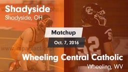 Matchup: Shadyside vs. Wheeling Central Catholic  2016
