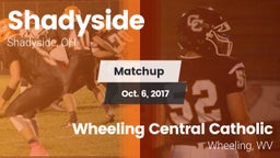Matchup: Shadyside vs. Wheeling Central Catholic  2017