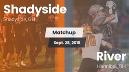 Matchup: Shadyside vs. River  2018