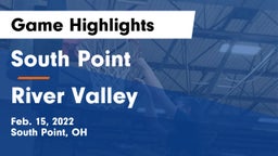 South Point  vs River Valley  Game Highlights - Feb. 15, 2022