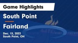 South Point  vs Fairland  Game Highlights - Dec. 13, 2022