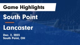 South Point  vs Lancaster  Game Highlights - Dec. 2, 2023