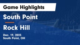 South Point  vs Rock Hill  Game Highlights - Dec. 19, 2023