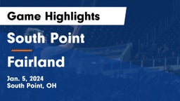 South Point  vs Fairland  Game Highlights - Jan. 5, 2024