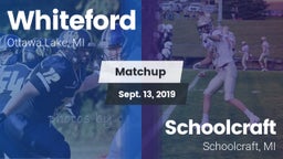 Matchup: Whiteford vs. Schoolcraft 2019