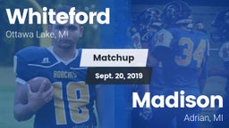 Matchup: Whiteford vs. Madison  2019