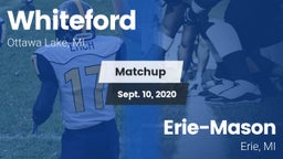 Matchup: Whiteford vs. Erie-Mason  2020