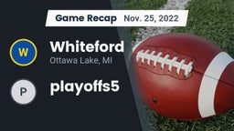 Recap: Whiteford  vs. playoffs5 2022
