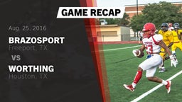 Recap: Brazosport  vs. Worthing  2016