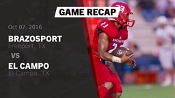 Recap: Brazosport  vs. El Campo  2016