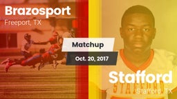 Matchup: Brazosport High vs. Stafford  2017