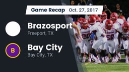 Recap: Brazosport  vs. Bay City  2017