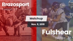 Matchup: Brazosport High vs. Fulshear  2018