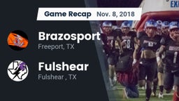Recap: Brazosport  vs. Fulshear  2018