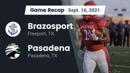 Recap: Brazosport  vs. Pasadena  2021