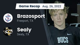 Recap: Brazosport  vs. Sealy  2022
